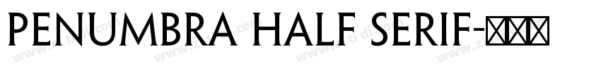 Penumbra Half Serif字体转换